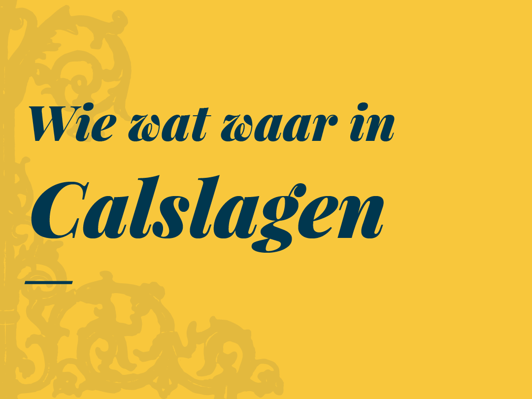 Wie, wat waar in Calslagen. Download de PDF.