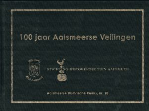 100 jaar Aalsmeerse veilingen - 2012 HR 10
