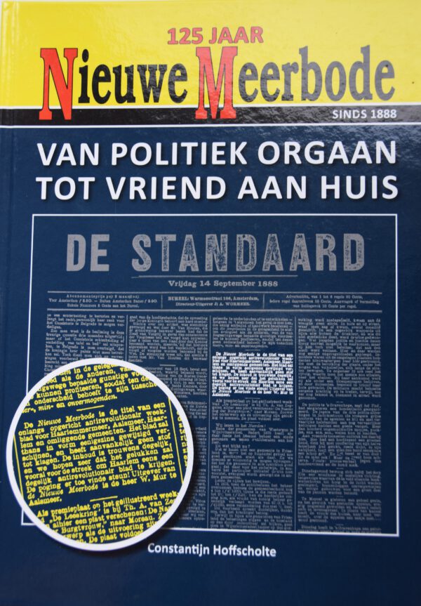 125 jaar Nieuwe Meerbode 1888 - 2013