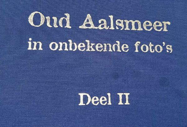 Oud Aalsmeer in onbekende foto's - deel 2